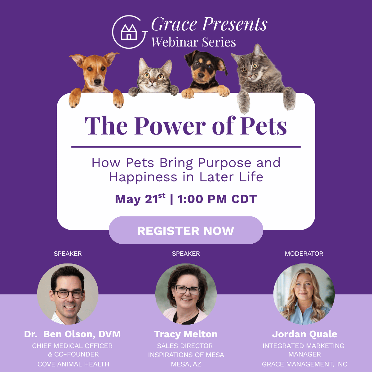 Promotional banner for Grace Presents Webinar Series: The Power of Pets, date May 21 at 1:00 PM CDT, with a REGISTER NOW button and three speaker headshots at bottom.